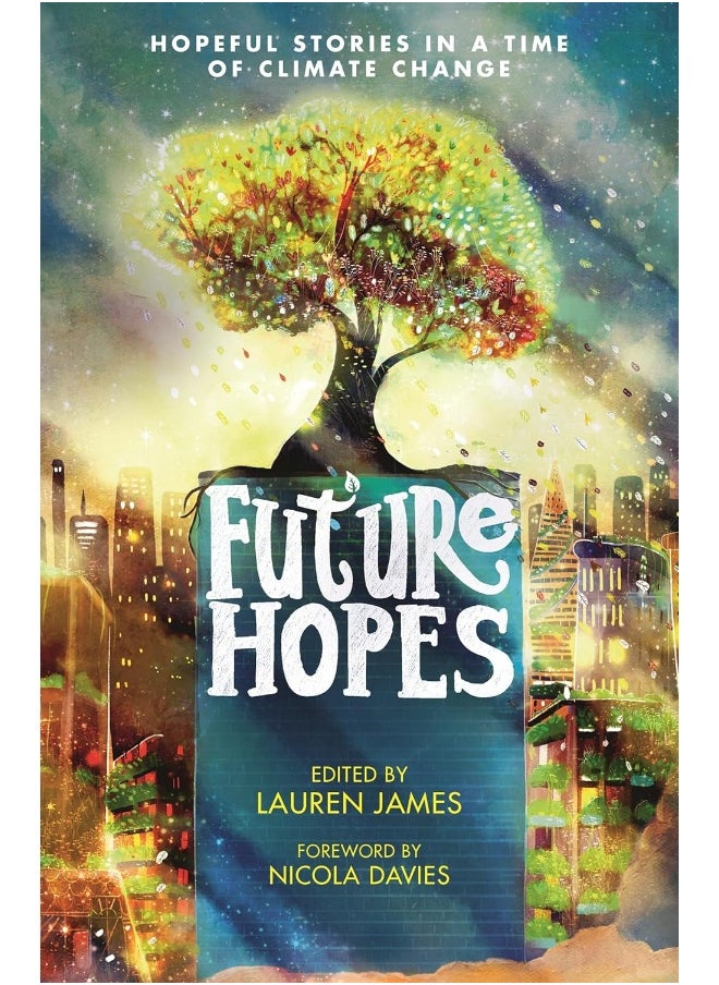 Future Hopes: Hopeful stories in a time of climate change  - Image 1
