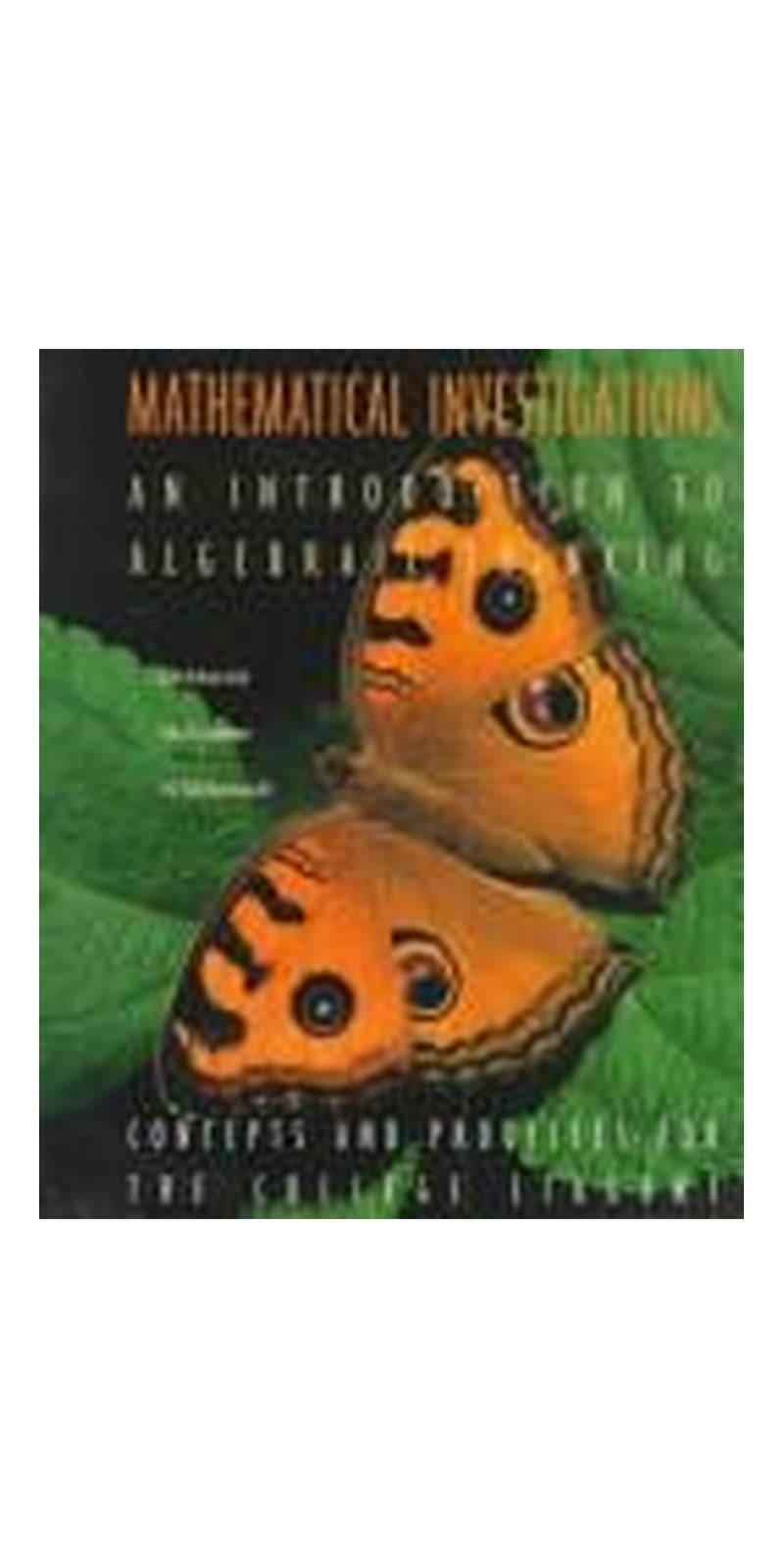 Mathematical Investigations: An Introduction to Algebraic Thinking: Concepts and Processes for the College Student | Authored by Phil Demarois, Mercedes A. McGowen, Darlene Whitkanack | Paperback | Published by Addison Wesley Publishing Company
