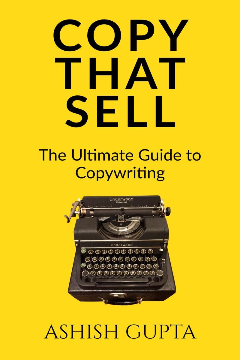 Copy That Sell : The Ultimate Guide to Copywriting
