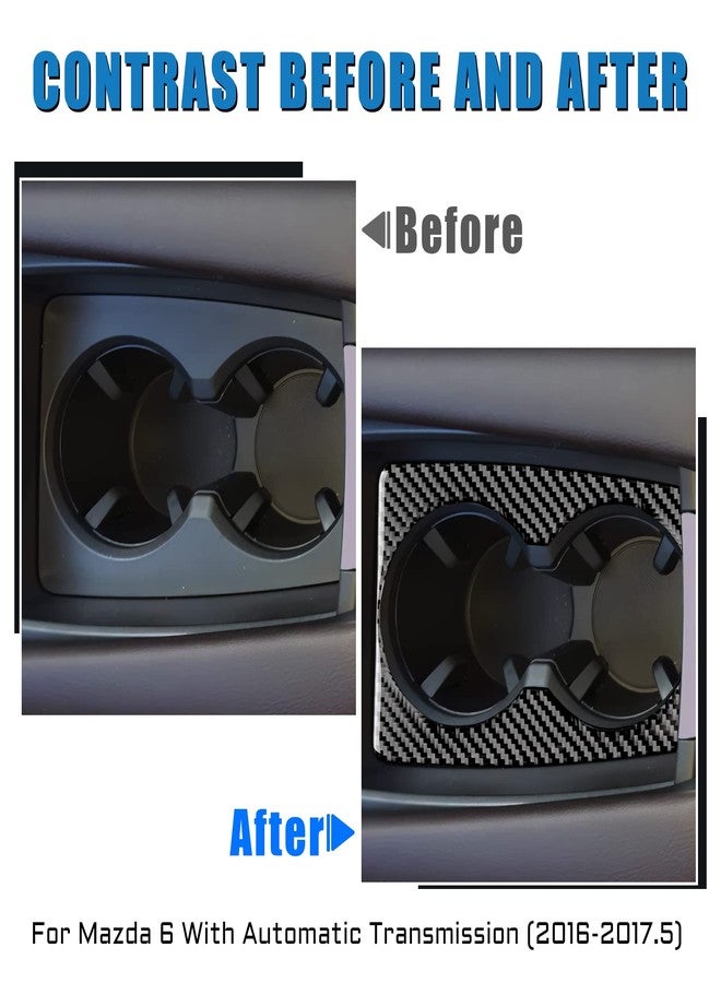 JUPIZEUS Carbon Fiber, Car Center Water Cup Holder Frame Cover Sticker for Mazda 6 2016-2017.5 with Automatic Transmission, Auto Interior Trim, 1PCS, Black - Image 3