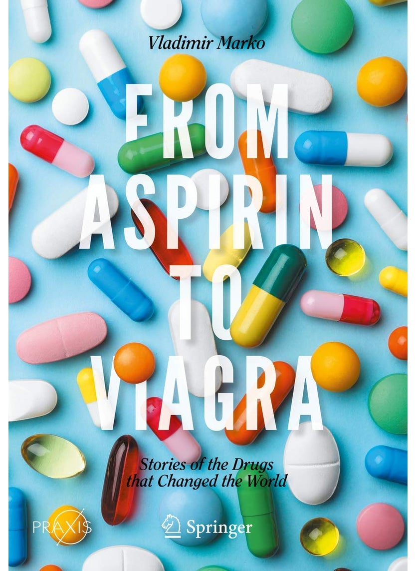 null - Springer From Aspirin to Viagra: Stories of the Drugs that Changed the World - Image 1