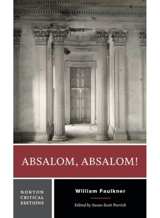 Absalom Absalom A Norton Critical Edition 0 - Paperback