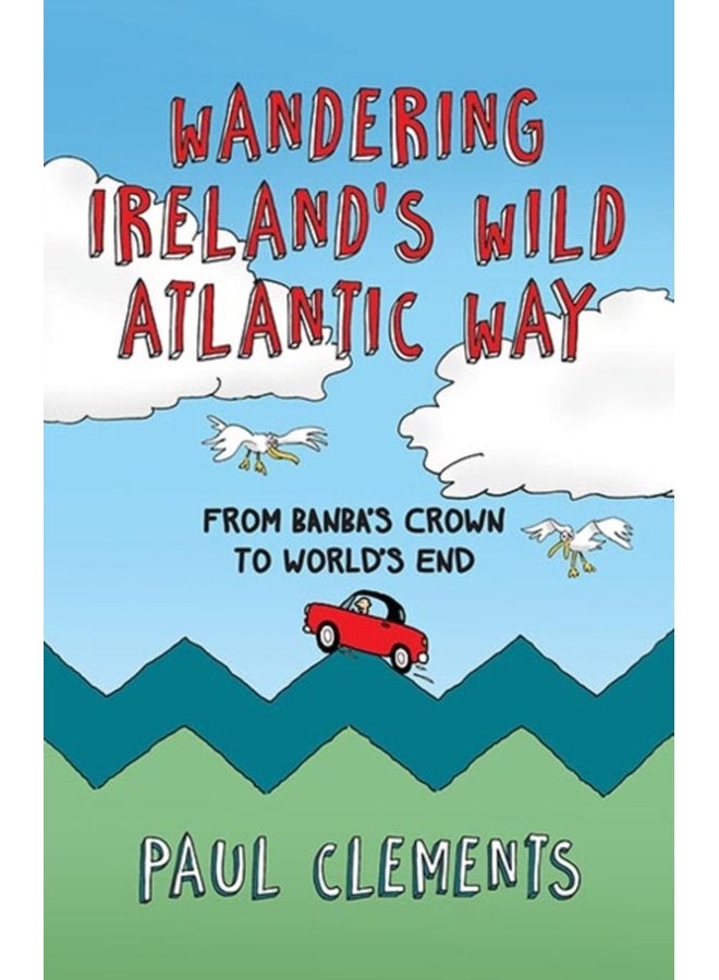 Wandering Ireland s Wild Atlantic Way - Paperback
