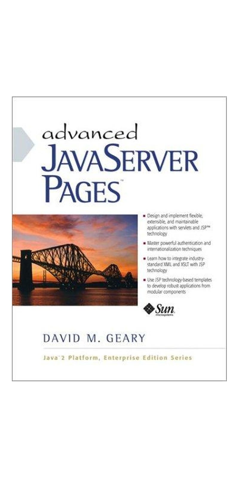 Advanced JavaServer pages | Authored by David M. Geary | Paperback | Published by Prentice Hall PTR