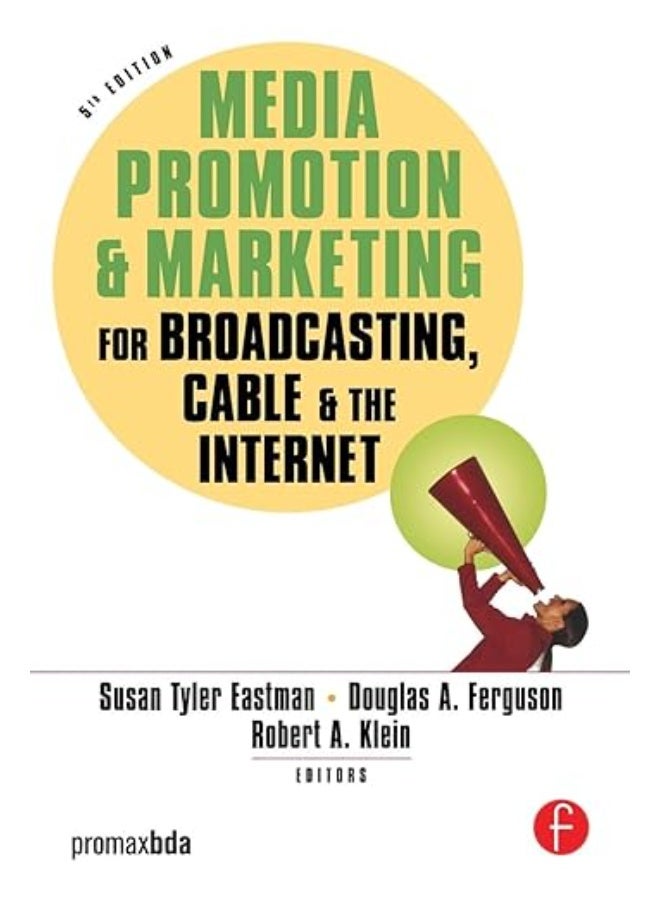 Media Promotion & Marketing for Broadcasting, Cable & the Internet