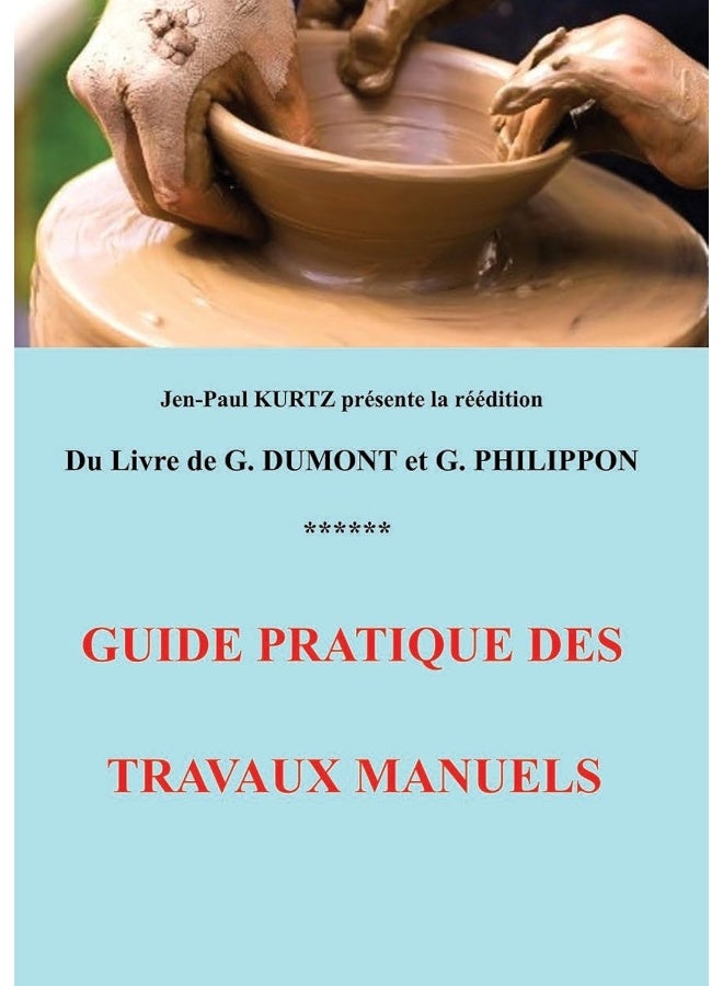 Guide pratique des travaux manuels
