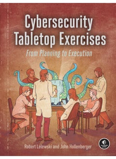 Cybersecurity Tabletop Exercises: From Planning to Execution 