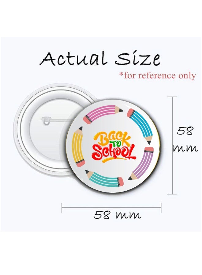 PRINTSHOP4ME Back To School Button Badge–Fun & Colorful Accessory For Kids–Perfect For School Bags,Uniforms And Gifts - Image 2