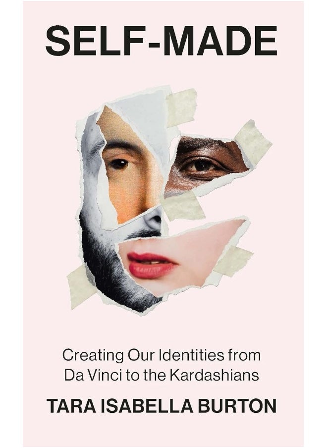 Self-Made: Creating Our Identities from Da Vinci to the Kardashians 