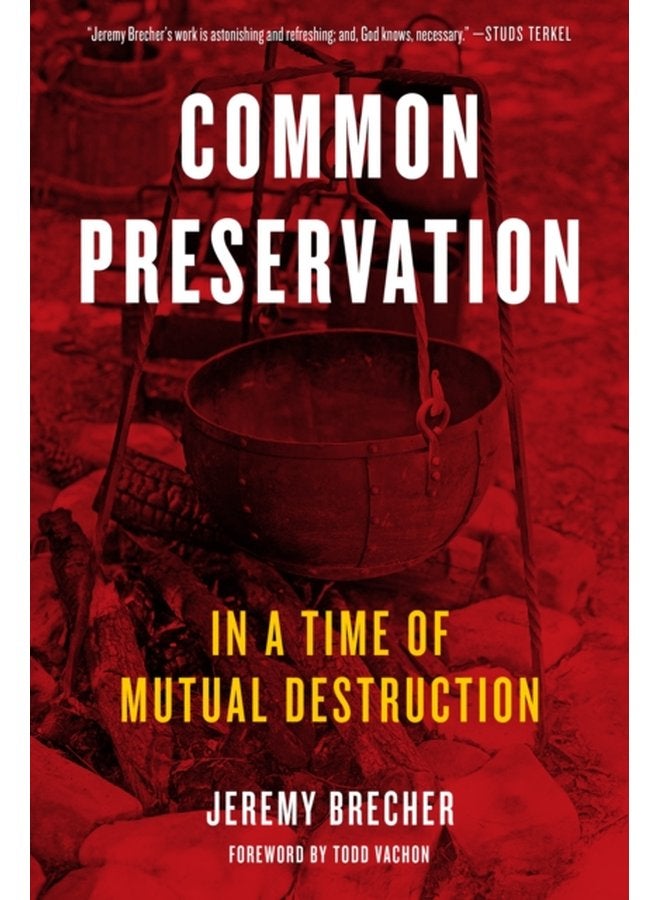 Common Preservation In a time of Mutual Destruction - Paperback