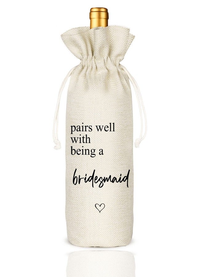 Socive Wedding Wine Bag Gift for Bridesmaids - Proposal, Bridal Shower, Engagement, Bachelorette Party Favor - Pairs Well With Being a Bridesmaid - Image 1