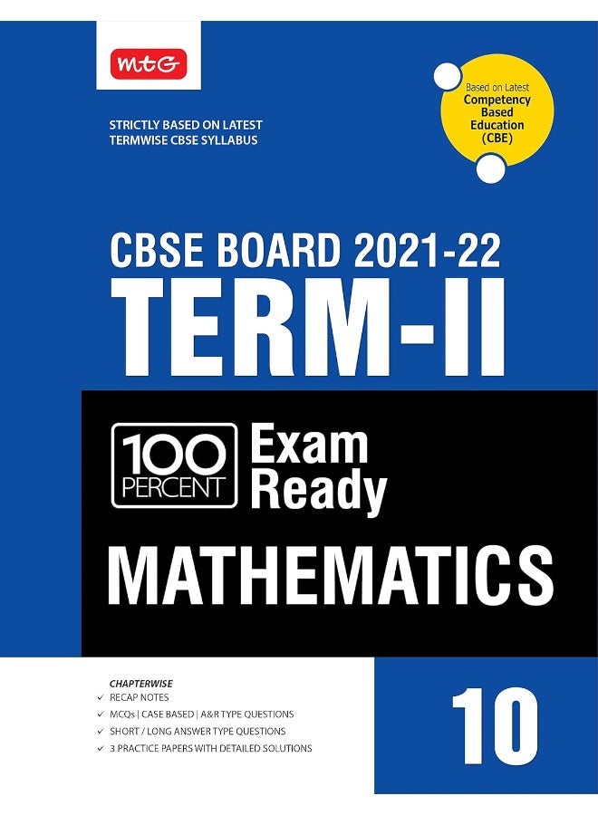 MTG 100 Percent Exam Ready Mathematics Term 2 Class 10 Book for CBSE Board Exam 2022 - MCQs, Case Based, Short / Long Answer type Questions (Based on Latest Termwise CBSE Syllabus)  - Image 1