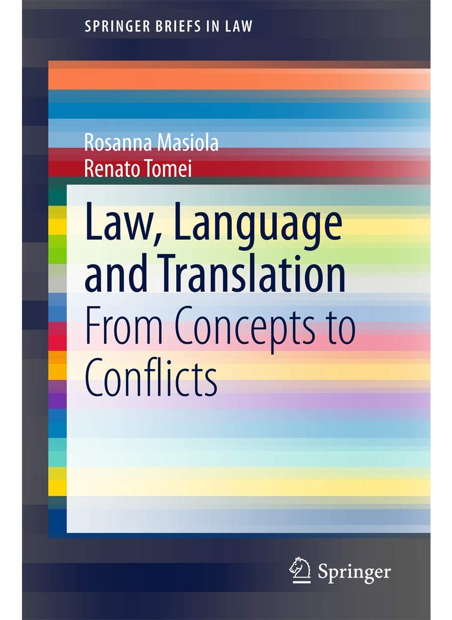 Law, Language and Translation: From Concepts to Conflicts 