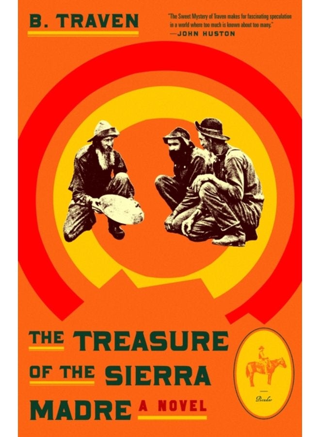 The Treasure of the Sierra Madre A Novel - Paperback