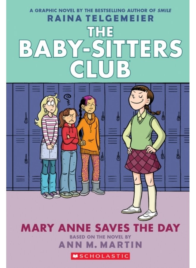 Mary Anne Saves the Day A Graphic Novel The Baby sitters Club 3 - Paperback