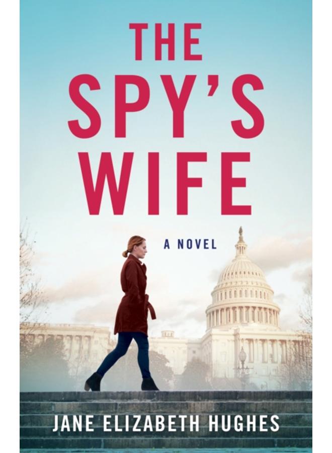 The Spy's Wife : A Novel