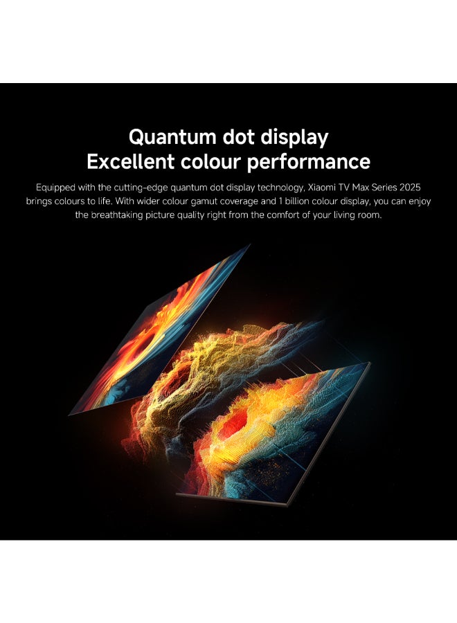 Xiaomi TV Max 85 2025 | Ultra-large 4K display | Quantum Dot display | 144Hz Refresh Rate | Dolby Vision, Dolby Atmos | AI processor, Google TV L85MA-MAXME Black - Image 4
