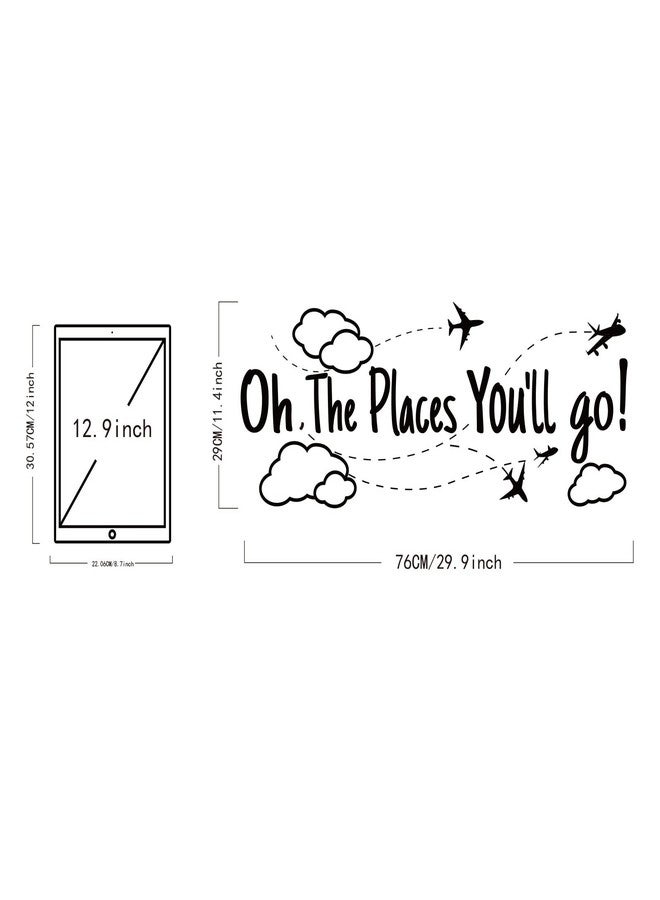 SUPERDANT Black PVC Travel Wall Stickers Oh The Places You Will Go Vinyl Wall Decor Inspirational Motivational Quotes Decals for Home Bedroom Office Decoration School Dormitory Decor 30x11.4in - Image 2