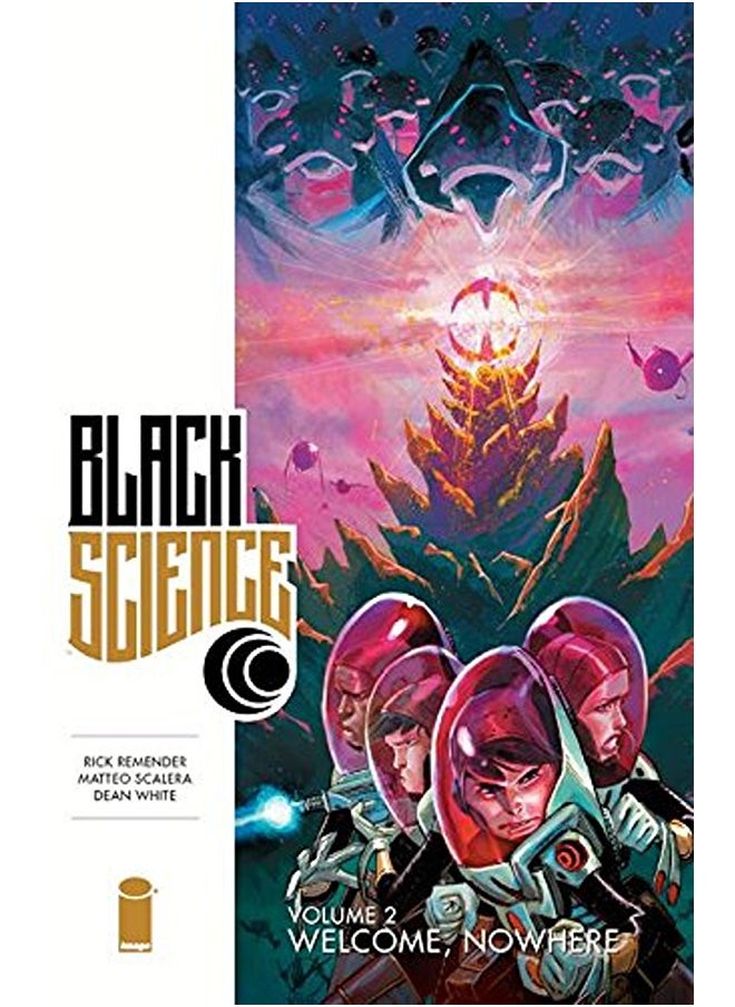 Image Comics - Black Science Volume 2: Welcome, Nowhere - Image 1