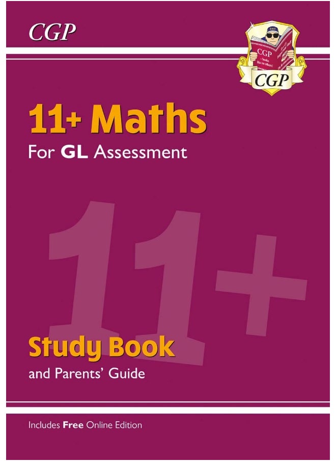 11+ GL Maths Study Book (with Parents’ Guide & Online Edition)  - Image 1
