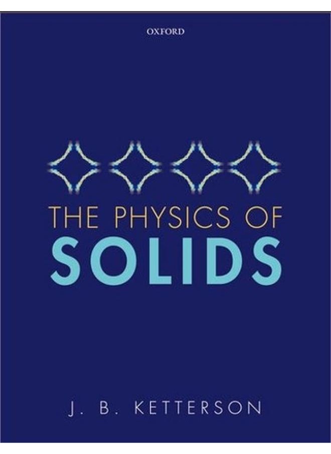The Physics of Solids  Ed   1 