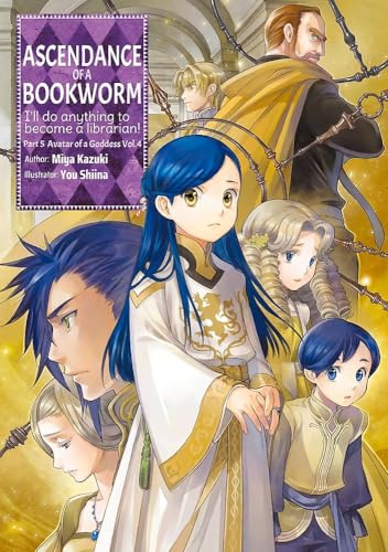 Ascendance Of A Bookworm Part 5 Volume 4 Light Novel 