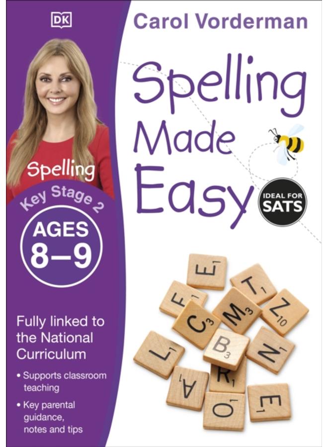 Spelling Made Easy, Ages 8-9 (Key Stage 2) : Supports the National Curriculum, English Exercise Book 