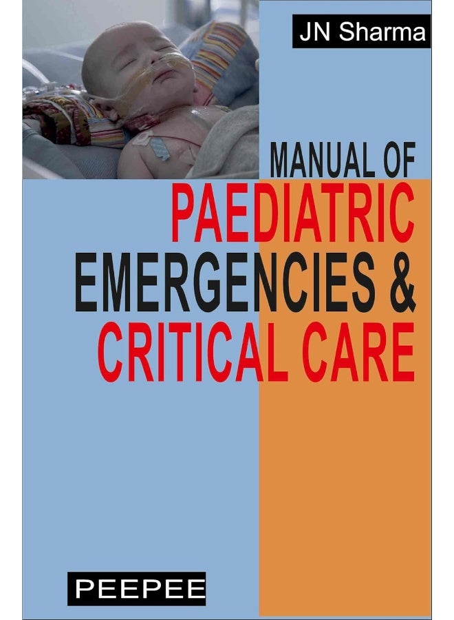Manual of Pediatric Emergencies and Critical Care - Image 1