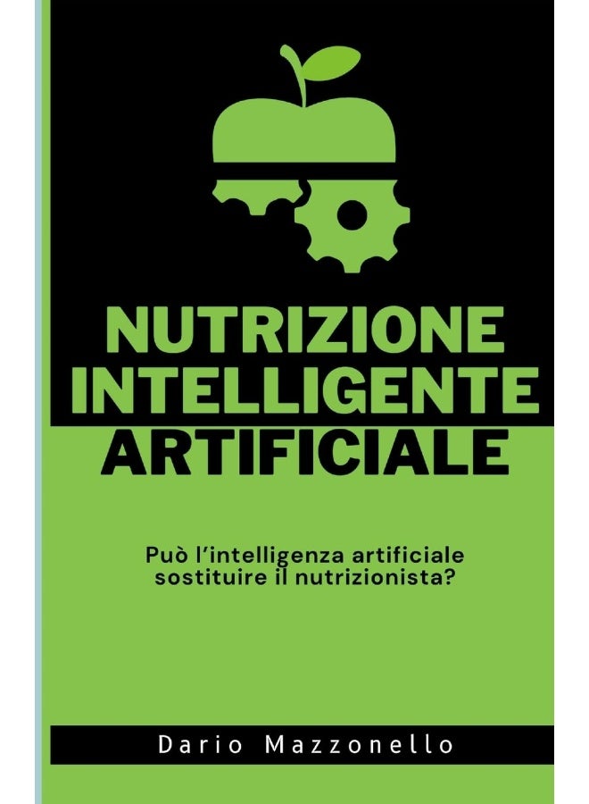 Nutrizione Intelligente Artificiale: Può l'intelligenza artificiale sostituire il nutrizionista? - Image 1