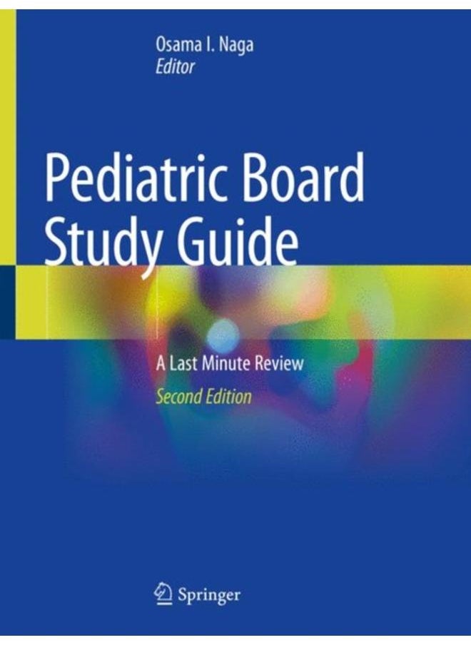 Pediatric Board Study Guide : A Last Minute Review 