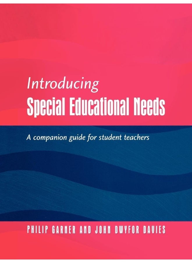 Introducing Special Educational Needs: A Guide for Students 