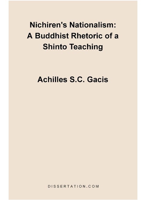 Nichiren's Nationalism: A Buddhist Rhetoric of a Shinto Teaching