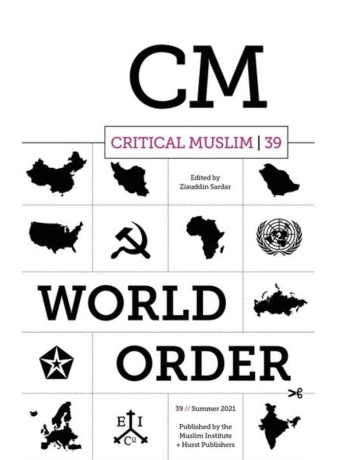 Critical Muslim 39 World Order - Paperback