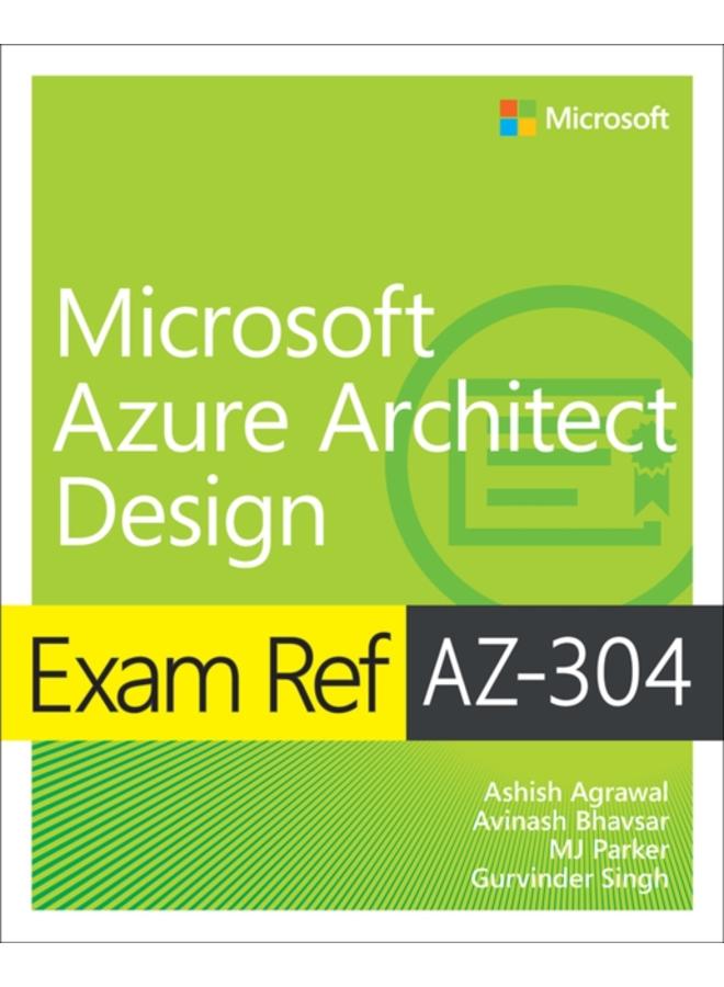 Exam Ref AZ-304 Microsoft Azure Architect Design