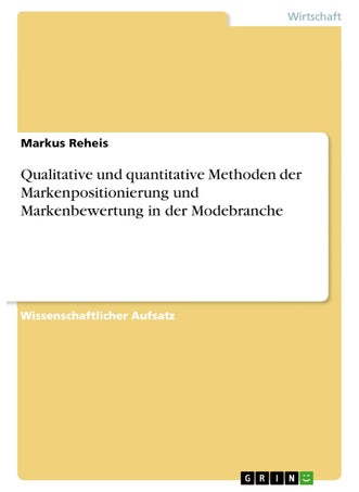 Qualitative und quantitative Methoden der Markenpositionierung und Markenbewertung in der Modebranche - pzsku/Z45DE5D1C355A03EED4CEZ/45/1749123098/37b8e821-3abb-4911-9af9-a1c028c22f7e