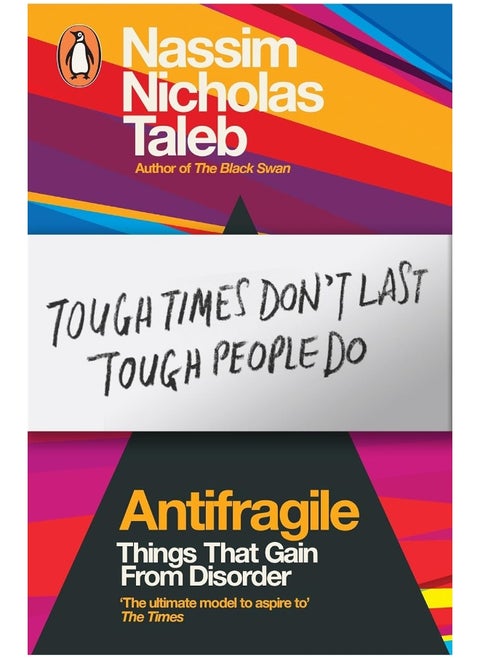 Antifragile: Things that Gain from Disorder