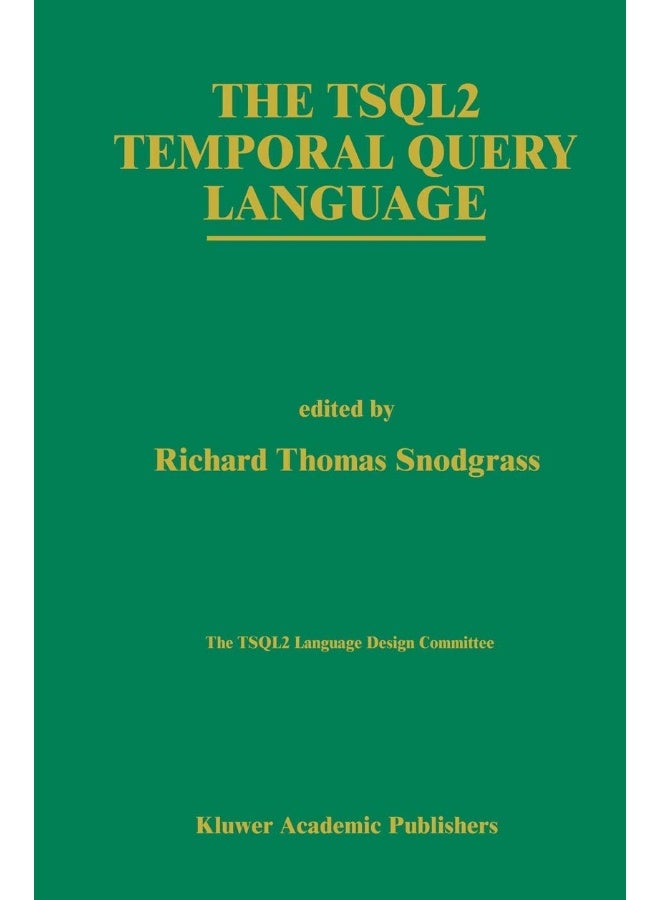 The TSQL2 Temporal Query Language