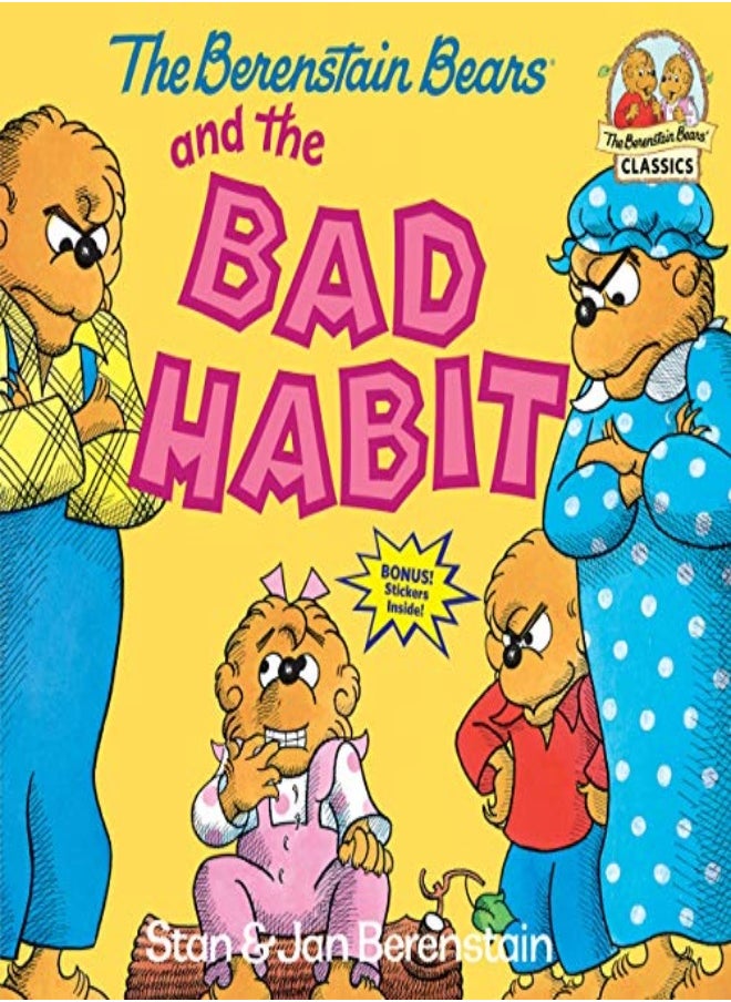 Berenstain Bears And The Bad Habi by Stan Berenstain Paperback 