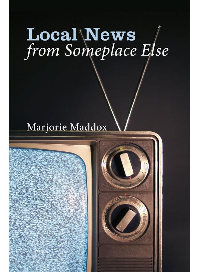Local News from Someplace Else 