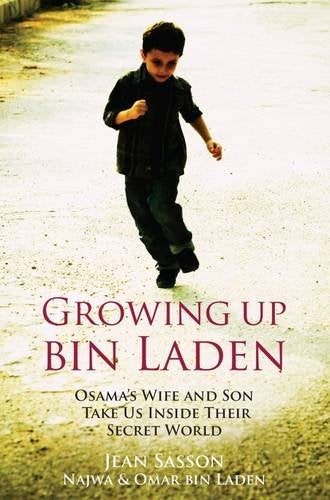 Growing Up Bin Laden Osamas Wife And Son Take Us Inside Their Secret World 