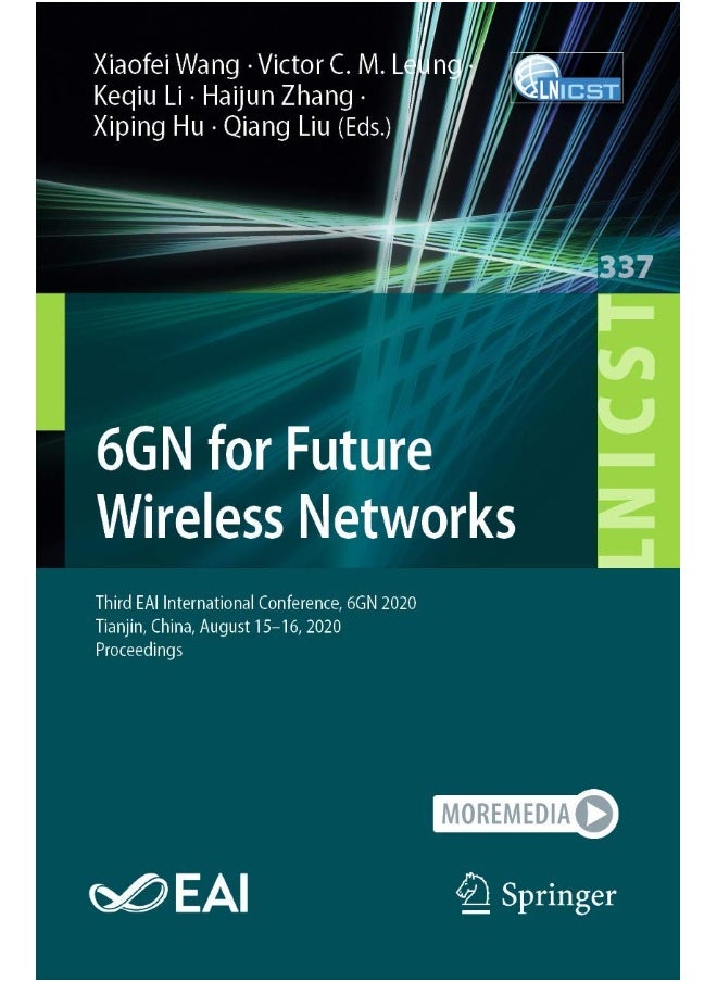 6GN for Future Wireless Networks: Third EAI International Conference, 6GN 2020, Tianjin, China, August 15-16, 2020, Proceedings 