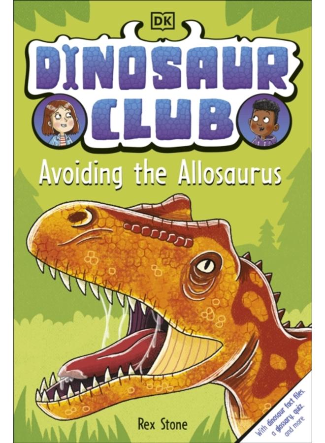 Dinosaur Club: Avoiding the Allosaurus 