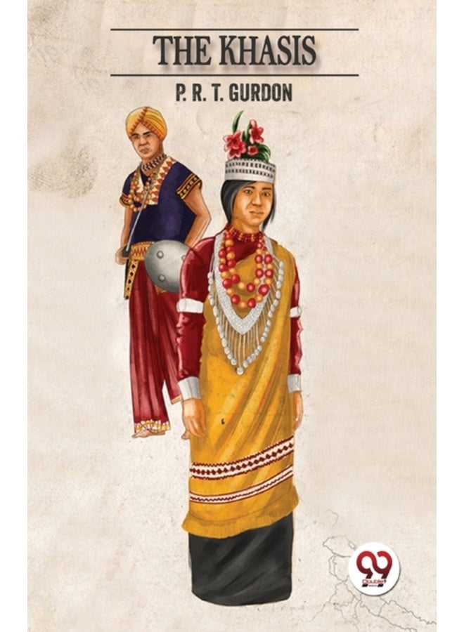The Khasis [Paperback] P. R. T. Gurdon 