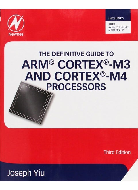 The Definitive Guide to ARM® Cortex®-M3 and Cortex®-M4 Processors