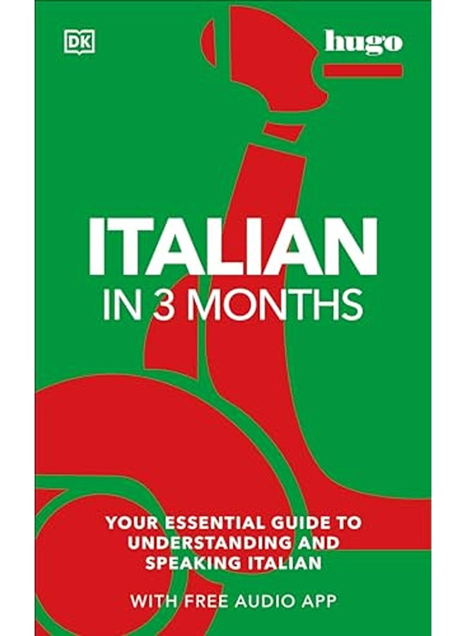 ITALIAN IN 3 MONTHS W/ FREE AUDIO APP 