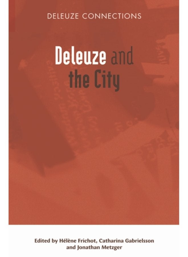 Deleuze and the City - Paperback