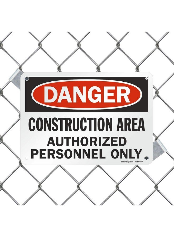 SmartSign - U9-1369-NP_7x10 "Danger - Construction Area, Authorized Personnel Only" Sign | 7" x 10" Plastic Black/Red on White - Image 3