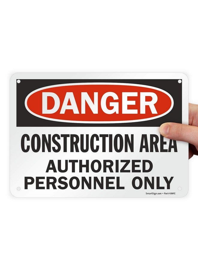 SmartSign - U9-1369-NP_7x10 "Danger - Construction Area, Authorized Personnel Only" Sign | 7" x 10" Plastic Black/Red on White - Image 1