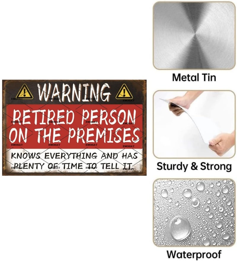 EMOHAT Funny Vintage Aluminum Sign Warning Retired Person On Premises Metal Signs Retirement Gifts Wall Art Tin Signs Home Yard Patio Man Cave Garage Warning Sign Wall Plaque Poster 8x12 Inch - Image 3