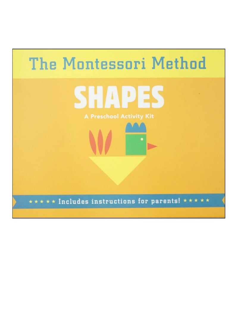 The Montessori Method: Shapes (Preschool Activity Kit) 